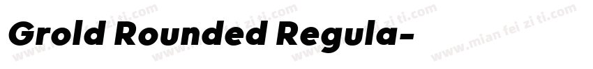 Grold Rounded Regula字体转换